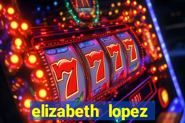 elizabeth lopez sanches nua